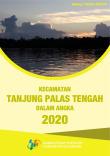 Tanjung Palas Tengah Subdistrict in Figures 2020