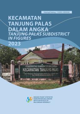 Kecamatan Tanjung Palas Dalam Angka 2023