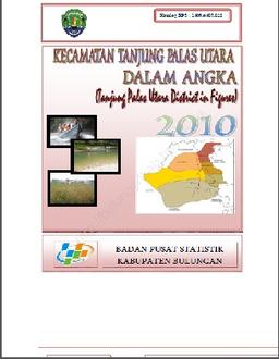 Kecamatan Tanjung Palas Utara Dalam Angka Tahun 2010 Kabupaten Bulungan