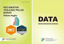 Kecamatan Tanjung Palas Barat Dalam Angka 2017