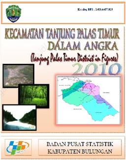 Kecamatan Tanjung Palas Timur Dalam Angka Tahun 2010 Kabupaten Bulungan