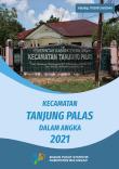 Tanjung Palas Subdistrict in Figures 2021