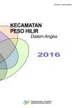 Kecamatan Peso Hilir Dalam Angka 2016