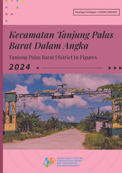 Kecamatan Tanjung Palas Barat Dalam Angka 2024