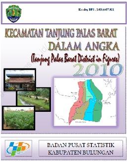 Kecamatan Tanjung Palas Barat Dalam Angka Tahun 2010 Kabupaten Bulungan