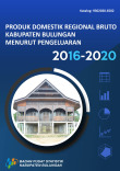 Produk Domestik Regional Bruto Kabupaten Bulungan Menurut Pengeluaran 2016-2020