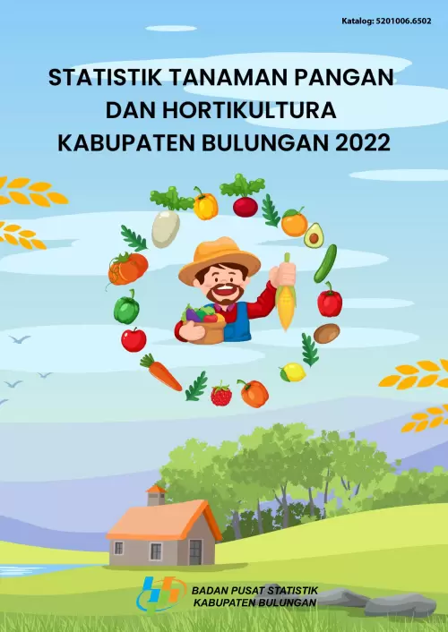 Statistik Tanaman Pangan dan Hortikultura Kabupaten Bulungan 2022